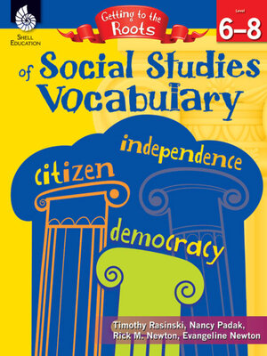 cover image of Getting to the Roots of Social Studies Vocabulary Levels 6-8
